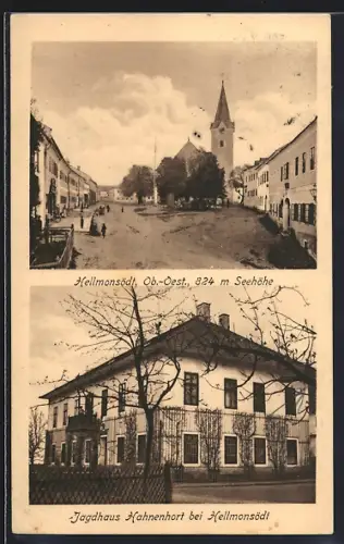 AK Hellmonsödt /Ob.-Oest., Jagdhaus Hahnenort und Strassenpartie im Ort