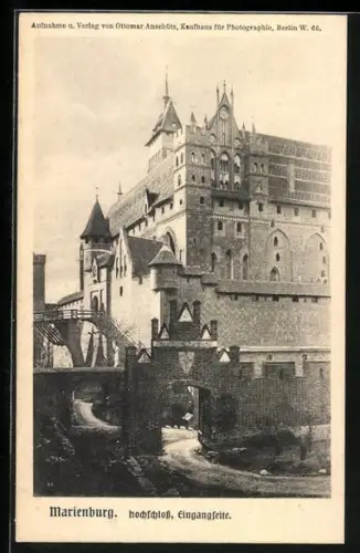 AK Marienburg / Malbork, Hochschloss Eingangsseite