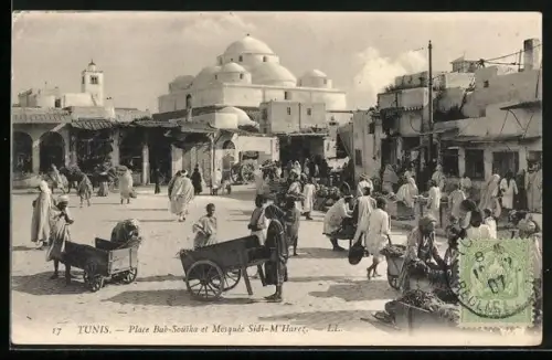 AK Tunis, Place Bab-Souika et Mosquee Sidi-M`Harez