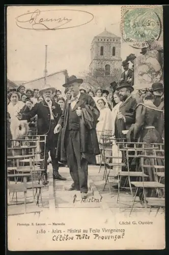 AK Frederic Mistral, Arles, Mistral au Festo Vierginenco