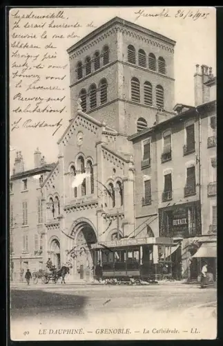 AK Grenoble, La Cathedrale, Strassenbahn