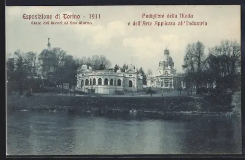 AK Torino, Esposiziome di Torino 1911, Stato del lavori al fine Marzo, Padiglioni della Moda e dell`Arte Applicata...