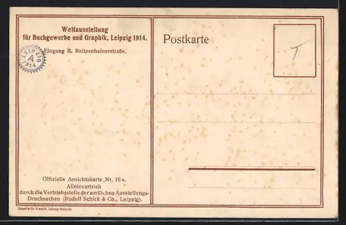 AK Leipzig, Weltausstellung für Buchgewerbe und Graphik 1914, Eingang B, Reitzenhainerstrasse