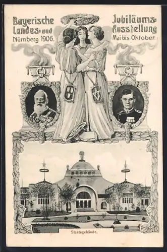 AK Nürnberg, Bayerische Landes- und Jubiläums-Ausstellung 1906, Staatsgebäude