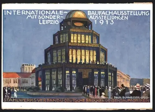 AK Leipzig, Intern. Baufach-Ausstellung 1913, Palast des Stahlwerksverbandes