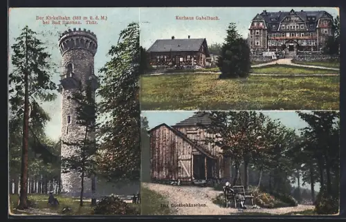 AK Bad Ilmenau in Thür., Kickelhahn, Kurhaus Gabelbach, Goethehäuschen