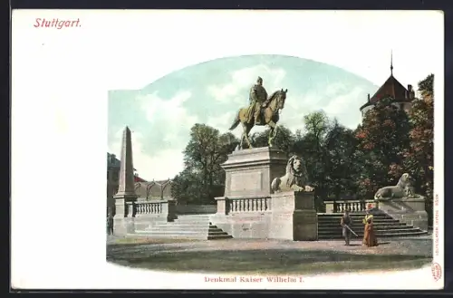 AK Stuttgart, Denkmal Kaiser Wilhelm I