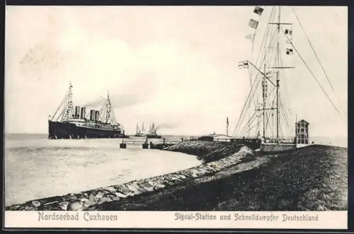 AK Cuxhaven, Signal-Station und Schnelldampfer Deutschland