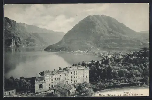 AK Lugano, Hotel Metropole e Mte S. Salvatore