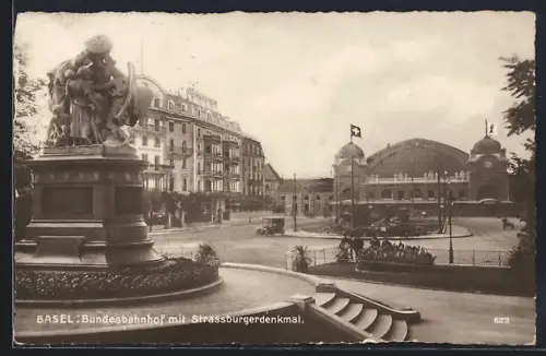 AK Basel, Bundesbahnhof mit Strassburgerdenkmal