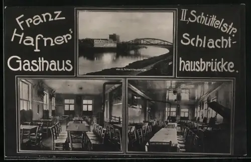AK Wien, Franz Hafner`s Gasthaus, Schüttelstrasse, Schlachthausbrücke