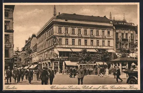 AK Berlin, Unter den Linden, Fein-Conditorei König