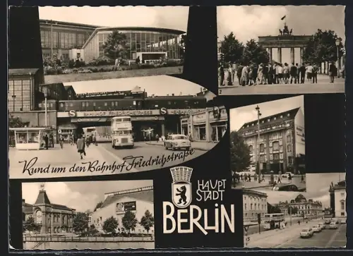AK Berlin, Bahnhof Friedrichstrasse, Brandenburger Tor, Unter den Linden