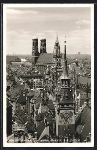 AK München, Blick auf Frauenkirche, Altes und Neues Rathaus