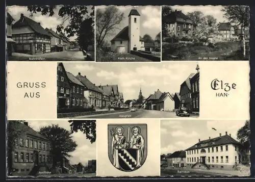 AK Elze /Han., Bahnhofstr., kath. Kirche, Hauptstr., Rathaus, Apotheke, an der Saale
