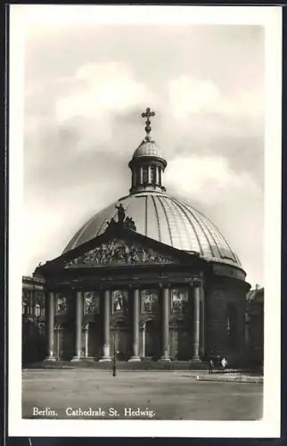 AK Berlin, Cathedrale St. Hedwig