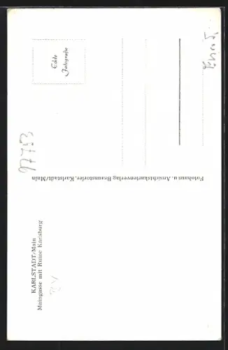 AK Karlstadt /Main, Maingasse mit Ruine Karlsburg