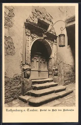 AK Rothenburg / Tauber, Portal im Hofe des Rathauses