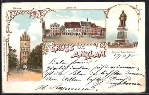 Lithographie Anklam, Denkmal Kaiser Wilhelm I., Marktseite, Steinthor