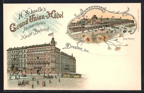 Lithographie Dresden, H. Schnelles Grand Union-Hotel, Bismarckplatz, Hauptbahnhof
