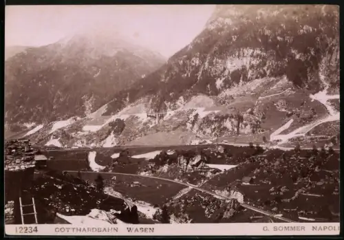 Fotografie G. Sommer, Napoli, Ansicht Wassen, Streckenverlauf der Gotthardbahn