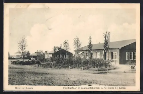 AK Laren, Postkantoor en regimentsbureau in het kamp bij Laren