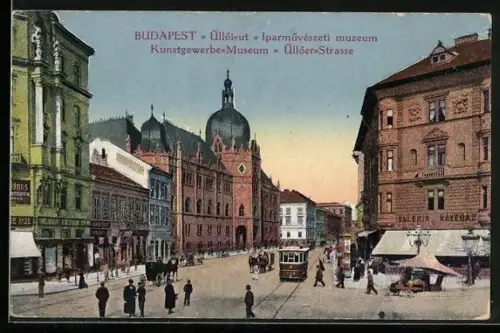 AK Budapest, Kunstgewerbe-Museum in der Üllöer-Strasse, Strassenbahn