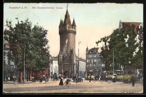 AK Frankfurt / Main, Strassenbahnverkehr am Eschenheimer Turm