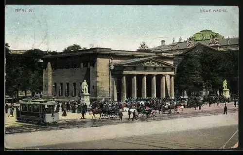 AK Berlin, Neue Wache mit Strassenbahn
