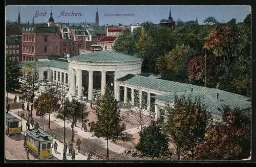 AK Bad Aachen, Elisenbrunnen mit Strassenbahn
