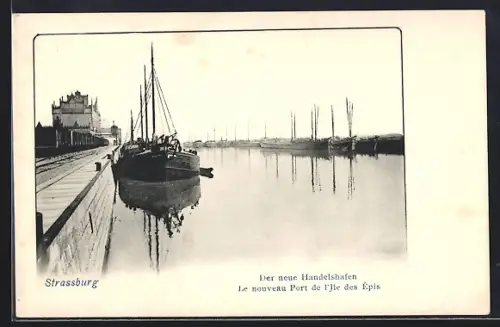 AK Strassburg, Der neue Handelshafen