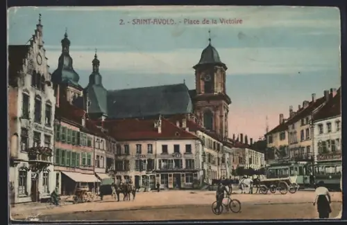 AK Saint-Avold, Place de la Victoire, Strassenbahn