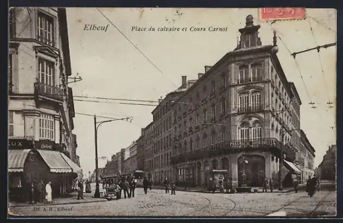 AK Elbeuf, Place du calvaire et Cours Carnot, Strassenbahn