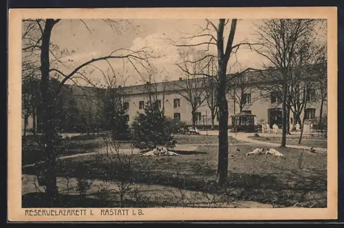 AK Rastatt i. B., Reservelazarett I