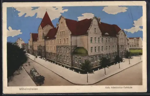 AK Wilhelmshaven, Kais. Intendantur-Gebäude