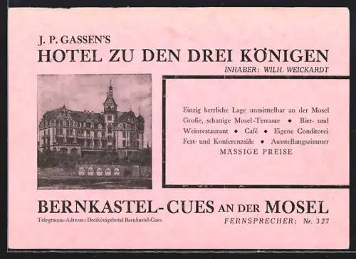 AK Bernkastel-Cues an der Mosel, Hotel zu den Drei Königen, Inh. Wilh. Weickardt