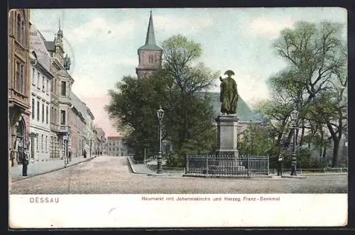 AK Dessau, Neumarkt, Johanniskirche, Herzog Franz-Denkmal