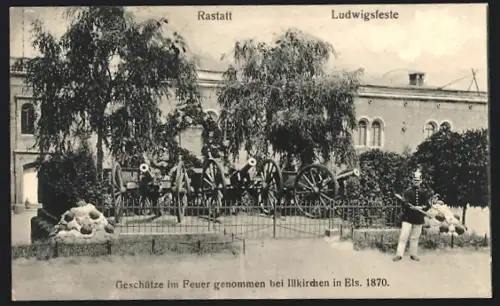 AK Rastatt, Ludwigsfeste, Geschütze aus Illkirchen 1870