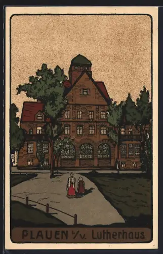 Steindruck-AK Plauen i. V., Lutherhaus