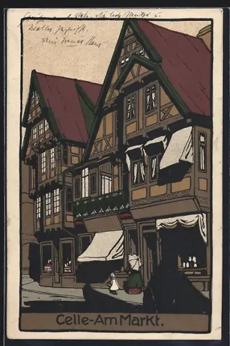 Steindruck-AK Celle, Am Markt, Fachwerkhäuser, Marktleben