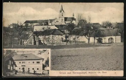 AK Herzogsdorf /Mühlkr., Schobers Gasthaus, Ortsansicht mit Blick zur Kirche