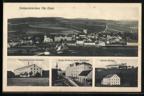 AK Gallneukirchen /Ob. Oest., Baumwollspinnerei Oberndorf, Schloss Riedegg, Evang. Kirche und neues Mutterhaus
