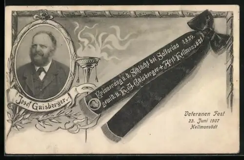 AK Hellmonsödt, Veteranen-Fest 1907, Josef Gaisberger, Erinnerung Schlacht b. Solforino 1859