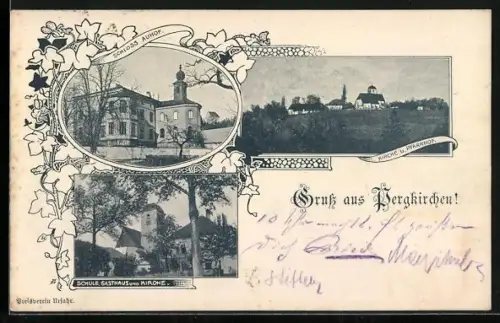 AK Pergkirchen, Gasthaus, Schule, Kirche, Schloss Auhof