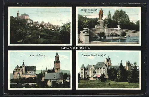 AK Cronberg i. T., Altes Schloss, Schloss Friedrichshof, Kaiser Friedrich-Denkmal