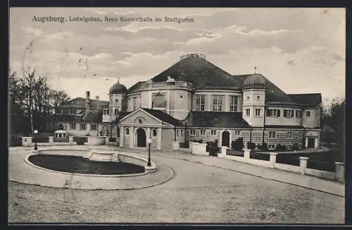 AK Augsburg, Ludwigsbau, Neue Konzerthalle im Stadtgarten