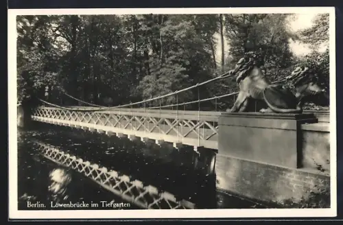 AK Berlin, Löwenbrücke im Tiergarten