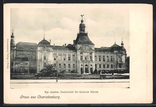 AK Berlin-Charlottenburg, Kgl. akadem. Hochschule für bildende Künste