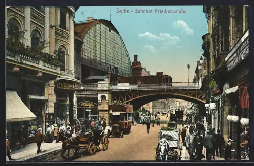 AK Berlin, Bahnhof Friedrichstrasse, Strassenszene