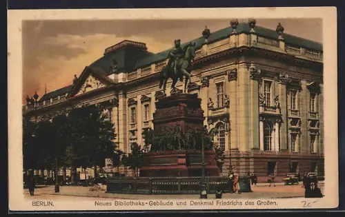 AK Berlin, Neues Bibliotheks-Gebäude, Denkmal Friedrichs des Grossen